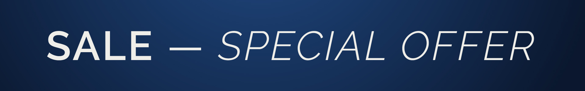 Sale – Special Offer